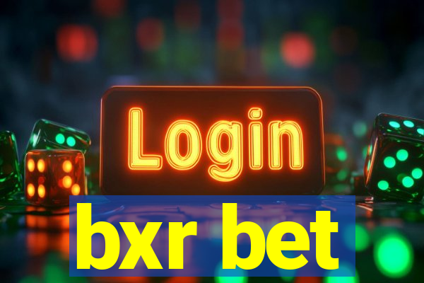 bxr bet